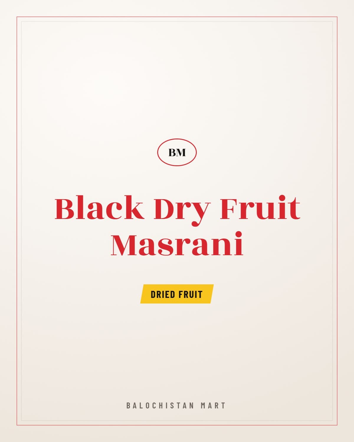 Black Dry Fruit Masrani